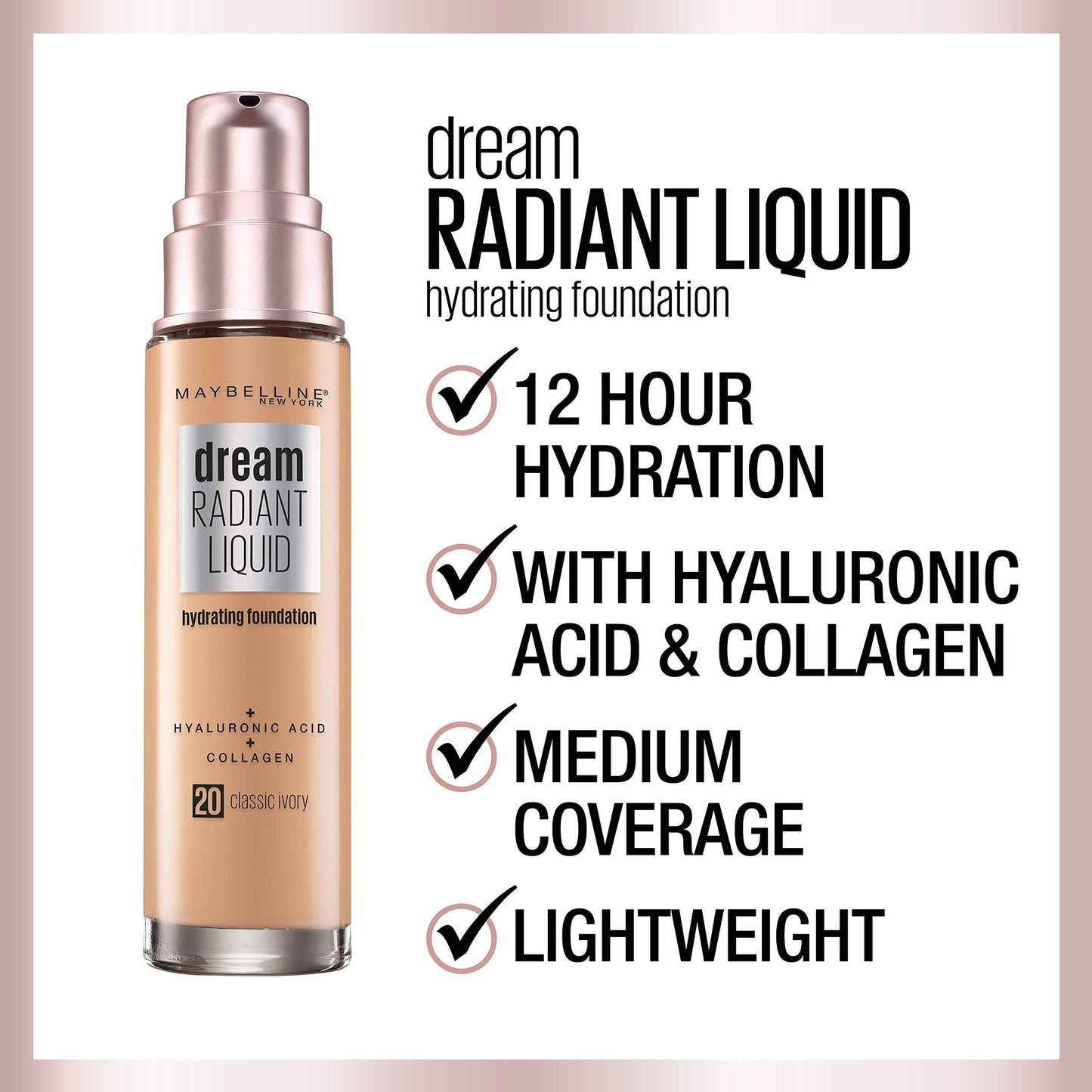 MAYBELLINE Dream Radiant Liquid Coverage Hydrating Foundation: Fair Porcelain